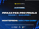 FIFA 22 PS5 -  Pro Finals Round 1