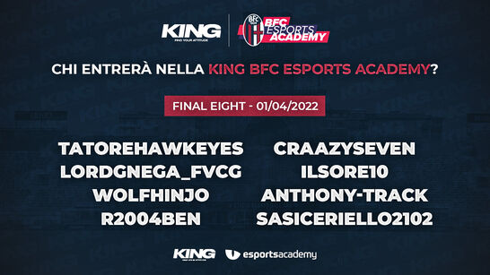 King BFC eSports Academy - Final Eight