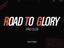 Fifa 23 Pro Club PS4 - [RTG] Road To Glory #1