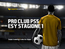 Pro Club PS5 - ESY Stagione 1 #1